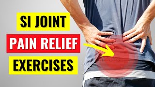 Sacroiliac Joint Pain Relief Exercises amp Stretches [upl. by Sarette]