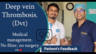 Deep vein thrombosis DVT Medical management  No filter no surgery  Airen Vascular  Dr Ashish [upl. by Robena88]