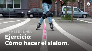 Ejercicio cómo hacer slalom  Patines en línea [upl. by Alaehcim]