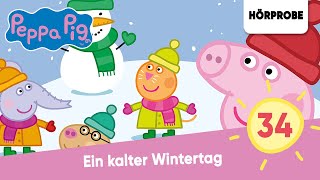 Peppa Pig Hörspiele Folge 34 Ein kalter Wintertag  Hörspiel Peppa Wutz [upl. by Peri]