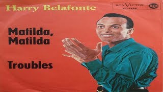 Harry Belafonte  Matilda HD Quality [upl. by Andrei635]