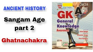 L12 Sangam age  Ghatnachakra  Ancient Indian History  BPSC  UPSC [upl. by Spaulding]