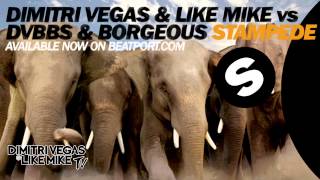 Dimitri Vegas amp Like Mike vs DVBBS amp Borgeous  STAMPEDE Original Mix [upl. by Britney]