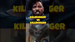 KILLMONGER VERSUS KILLMONGER [upl. by Kilmarx]