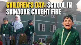 On Childrens Day Rajbagh School Cathes Fire [upl. by Mauretta]