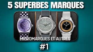 5 Micro Marques de Montres à Redécouvrir Maintenant [upl. by Anetsirhc537]