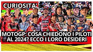 MotoGP  Cosa chiedono i piloti al 2024 Ecco i loro desideri [upl. by Brice421]