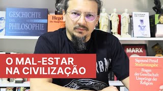 Freud e o malestar na civilização  a infelicidade do indivíduo e seu conflito com a cultura [upl. by Blessington201]