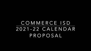 2021 22 CISD Calendar Proposal [upl. by Aymahs]