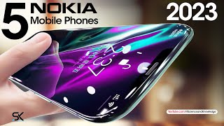 TOP 5 New NOKIA Smartphones 2023  Latest Mobile Phones 2023 [upl. by Hernando]