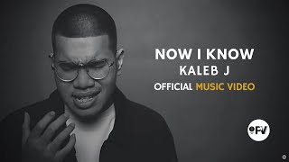 Kaleb J  Now I Know Official Music Video [upl. by Chaim]