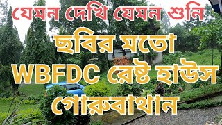 WBFDC রেষ্ট হাউস গরুবাথান WBFDC Rest House Gorubathan [upl. by Anetsirhc]