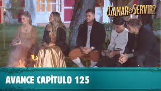 Avance capítulo 125  Ganar o Servir  Canal 13 [upl. by Ayanaj]