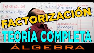 FACTORIZACIÓN  TEORÍA COMPLETA  ÁLGEBRA [upl. by Nanine464]