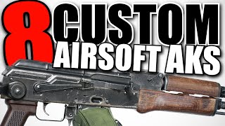 Top 8 Custom Airsoft AKs [upl. by Mannuela]