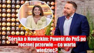 Wielki powrót Górska o Nowickim w PnŚ po ponad rocznej przerwie [upl. by Ablem]