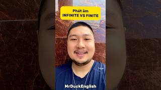 Phát âm Infinite vs Finite hoctienganh mrduckenglish mrducktienganh infinite finite infinity [upl. by Jerrie]