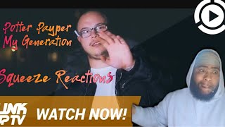 Potter Payper  My Generation  PotterPayper  Link Up TV Squeeze Reactions [upl. by Leacock792]