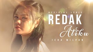 Iera Milpan  Redak Atiku Retak Hatiku  Iban Version Official Lyric Video [upl. by Nanon]