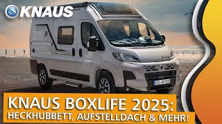 NEUER KNAUS BOXLIFE 540 MQ 2025 Platinum Selection – Den ultimative Camper mit Aufstelldach erleben [upl. by Releyks]