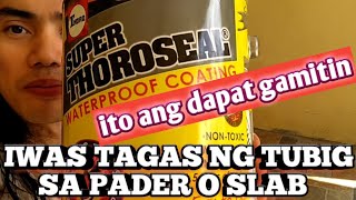 SUPER THOROSEAL  HOW TO APPLY SUPER THOROSEAL  EASY TO USE WaterproofCoating part1 [upl. by Noruq]