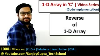 Print reverse of 1 D array  Learn Easy C Programming Tutorials by Sanjay Gupta in English [upl. by Ibed]