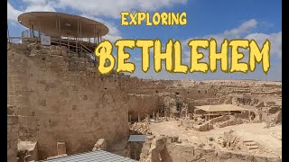 Exploring Bethlehem  Herodian National Park the Church Of Nativity amp the Church of St Catherine [upl. by Nyleve]