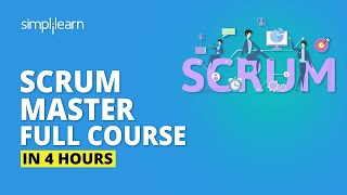 Scrum Master Full Course  Scrum Master Certifications Training  Scrum Master Tutorial Simplilearn [upl. by Einnod]