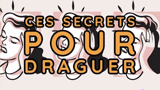 LES SECRETS POUR DRAGUER UNE FEMME [upl. by Joachima162]