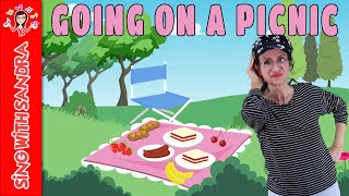 💖 Going On A Picnic 💖 Childrens Songs  Childrens Stories  Sing With Sandra [upl. by Ardnic334]