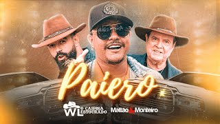 Paiero  WL O Caipira Estourado Ft Mattão e Monteiro [upl. by Sufur]