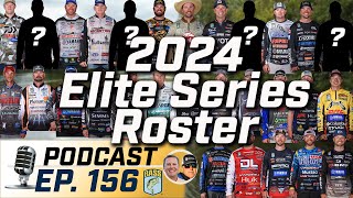 2024 Elite Series Roster is Complete Ep 156 Bassmaster Podcast [upl. by Nomannic]