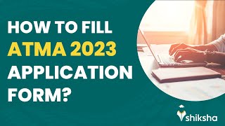 Step by Step Guide on How to Fill the ATMA Application Form 2023 [upl. by Kenti]