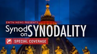 LIVE from the Vatican Synod on Synodality Special Coverage  Oct 23 2023 [upl. by Margreta461]