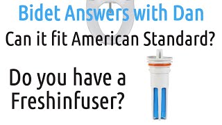 Will my bidet seat fit an American Standard Toilet  Bidet Answers with Dan [upl. by Bambi]