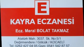 Kayra Eczanesi Değirmendere [upl. by Avik]