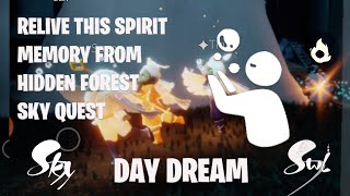 Relive this spirit memory from Hidden Forest DAY DREAM  Daily Quest  Sky Children of The Light [upl. by Caniff581]