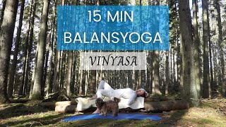 15 MIN YOGA  BALANS amp STYRKA [upl. by Lecroy863]