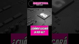 ¿Qué es la RED 6G 📱 Conoce todo sobre esta nueva revolucionaria red de móviles ¿Cuando✔ [upl. by Eiclek]