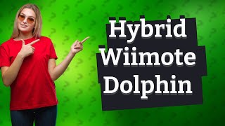 What is hybrid Wiimote Dolphin [upl. by Benzel]