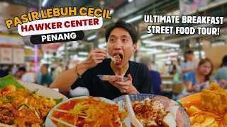 Ultimate Penang Breakfast Street Food Tour at Cecil Street Market  Trying Every Single Stall [upl. by Eciryt]