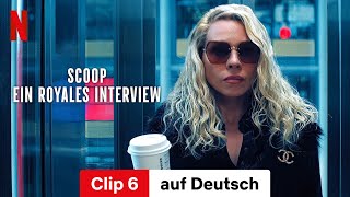 Scoop – Ein royales Interview Clip 6  Trailer auf Deutsch  Netflix [upl. by Hatch]