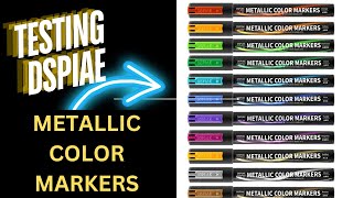 Testing Dspiae Metallic Color Markers  Great Colors [upl. by Metzger]