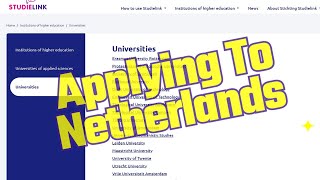 CareerZ on using Studielink to apply to Universities in Netherlands [upl. by Snej625]