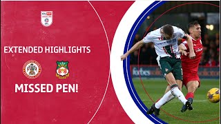 MISSED PEN  Accrington Stanley v Wrexham extended highlights [upl. by Esiuole]