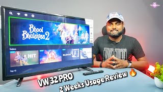 VW 32 Inch Smart Tv  2 Weeks Usage Review  Best Android Tv  😍🔥 [upl. by Nisse]