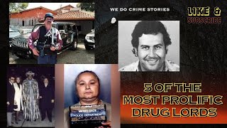 Top 5 Drug Lords To Ever Livetruecrimecommunity crime crimestory truestory realstory news [upl. by Anayia]