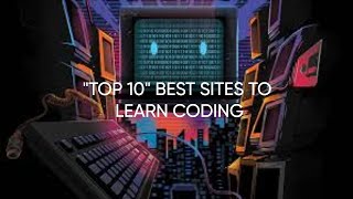 Top 10 best websites to learn coding💻👩‍💻💻 [upl. by Donela]