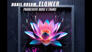 Danil Dream  Flower [upl. by Ahseel]