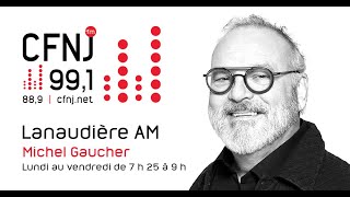 Lanaudière AM avec Michel Gaucher Mercredi 13 novembre 2024 [upl. by Arnaldo]